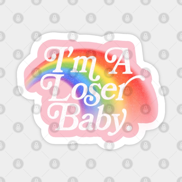 I'm A Loser Baby ---- 90s Kid Rainbow Type Design Sticker by DankFutura